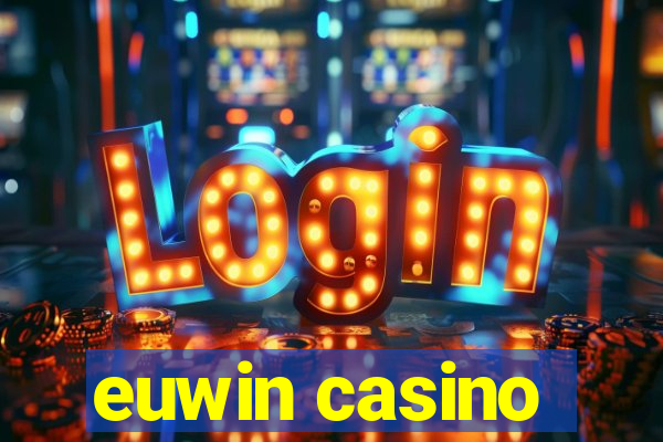 euwin casino