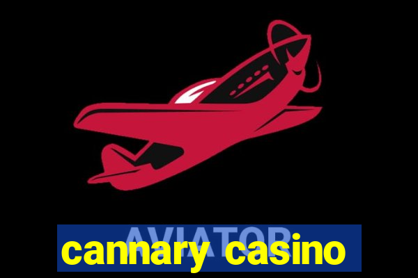 cannary casino