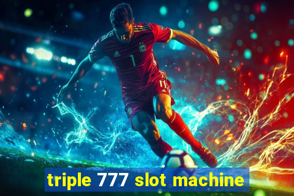 triple 777 slot machine