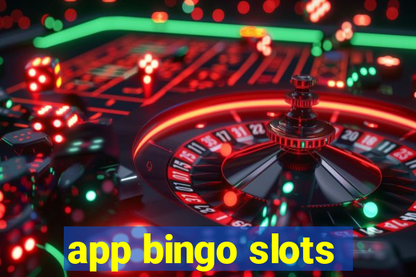 app bingo slots