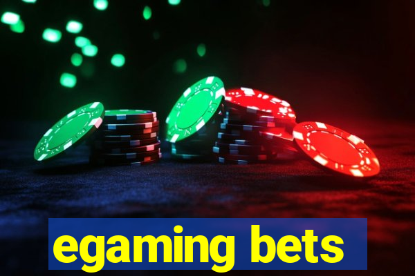 egaming bets