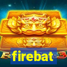 firebat