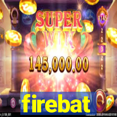 firebat