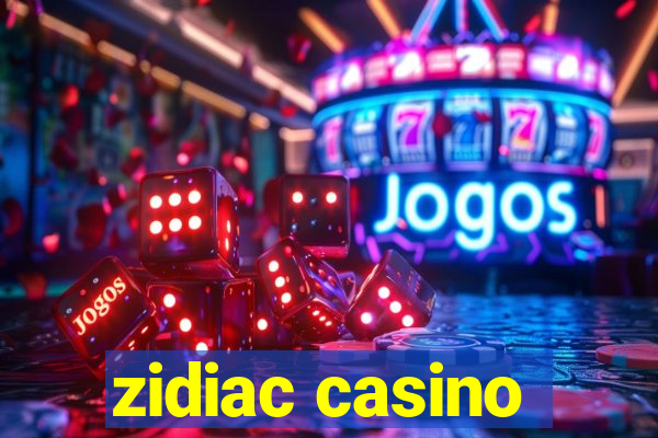 zidiac casino