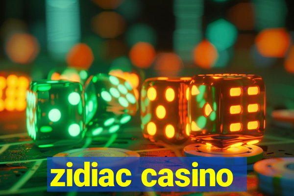 zidiac casino