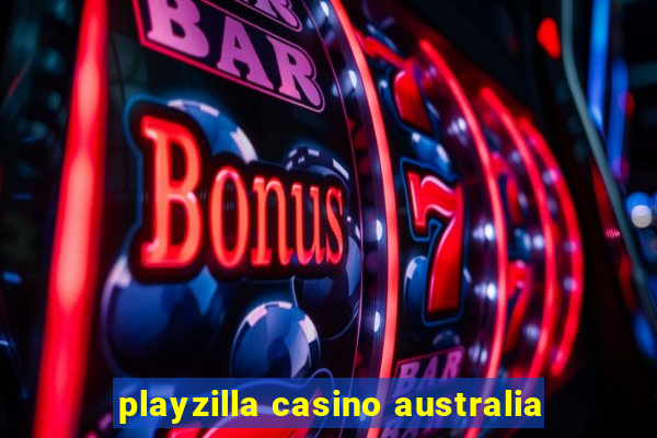 playzilla casino australia