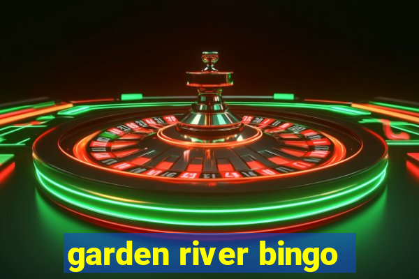 garden river bingo