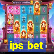 ips bet