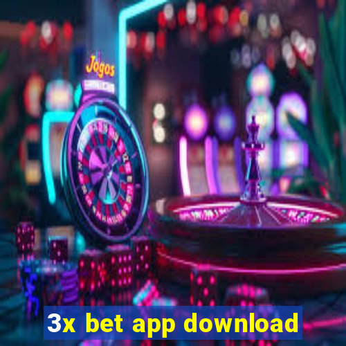 3x bet app download