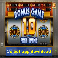 3x bet app download