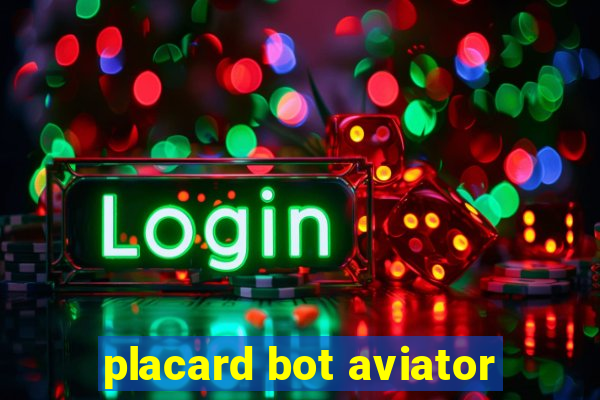 placard bot aviator