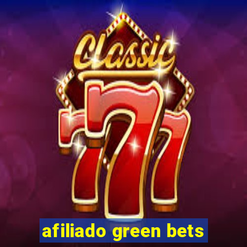 afiliado green bets