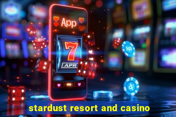 stardust resort and casino