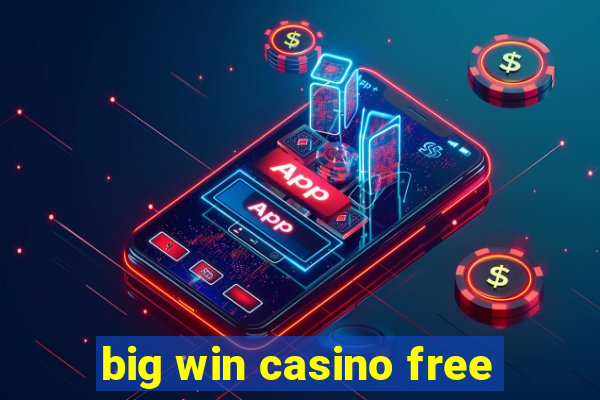 big win casino free