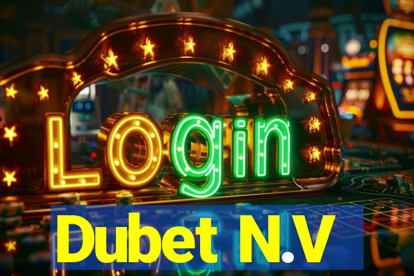 Dubet N.V