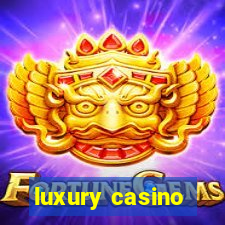 luxury casino