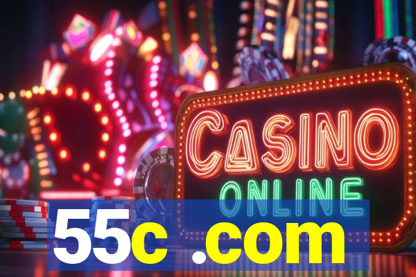 55c .com