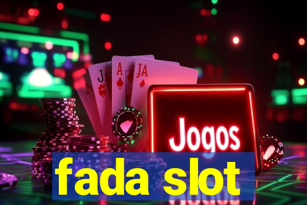 fada slot