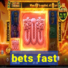 bets fast