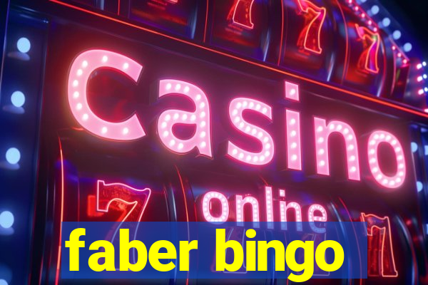 faber bingo