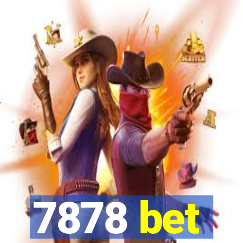 7878 bet