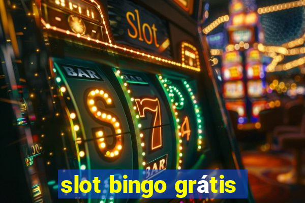 slot bingo grátis