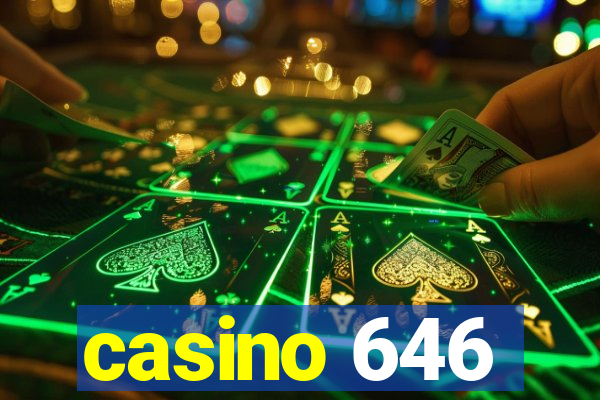 casino 646