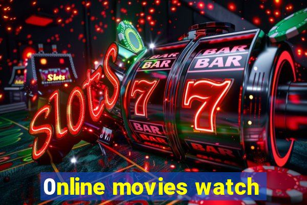 0nline movies watch