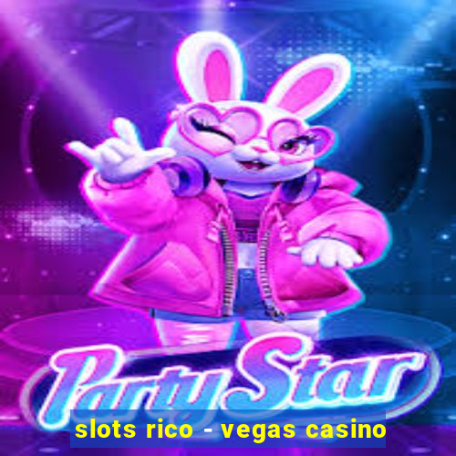 slots rico - vegas casino