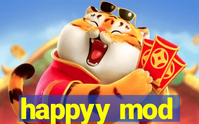 happyy mod