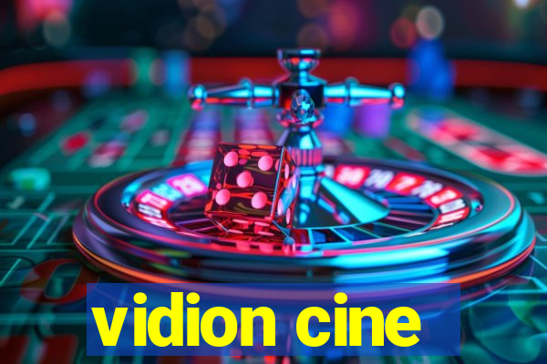 vidion cine