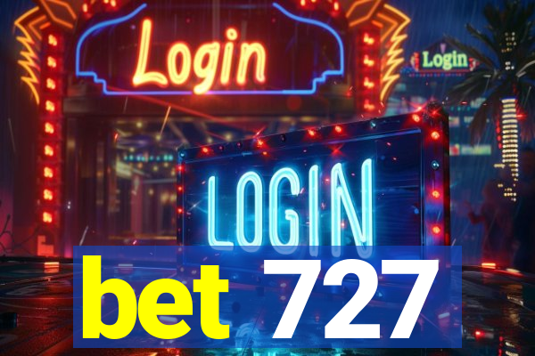 bet 727