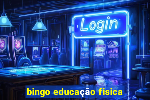 bingo educação fisica