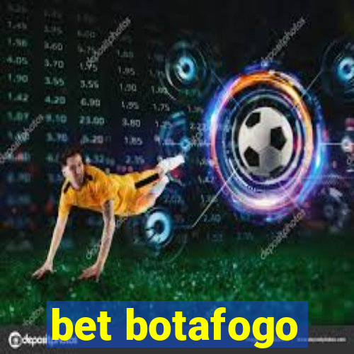 bet botafogo