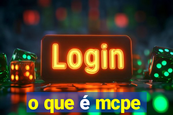 o que é mcpe