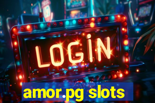 amor.pg slots