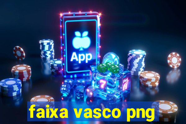 faixa vasco png