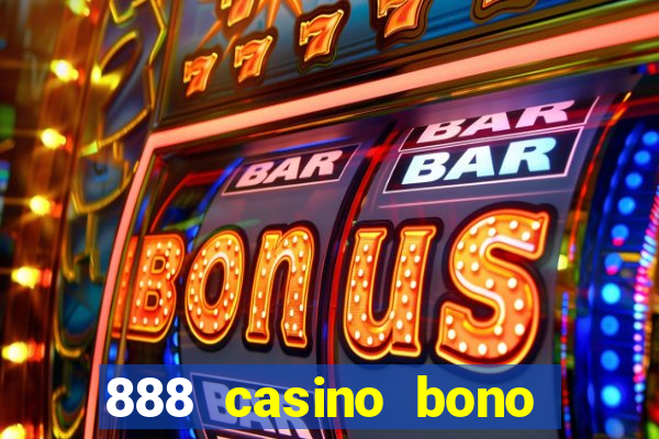 888 casino bono sin depósito