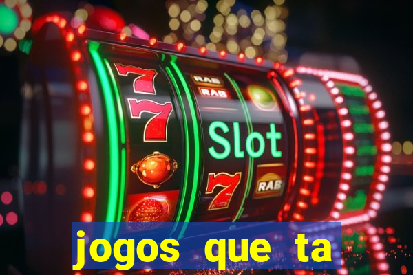 jogos que ta pagando de verdade