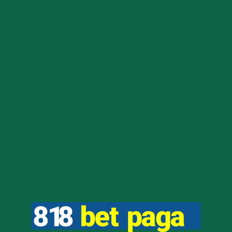 818 bet paga