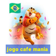 jogo cafe mania