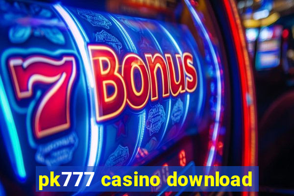 pk777 casino download