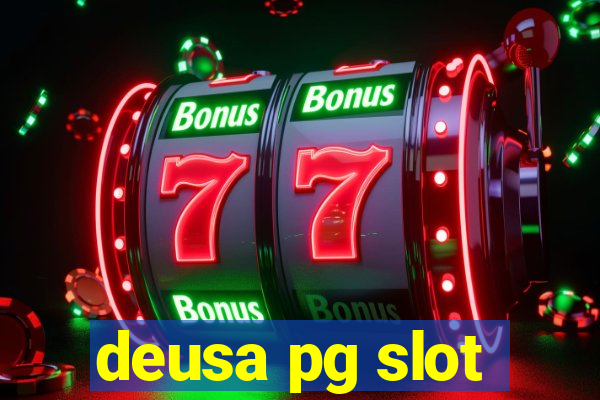 deusa pg slot