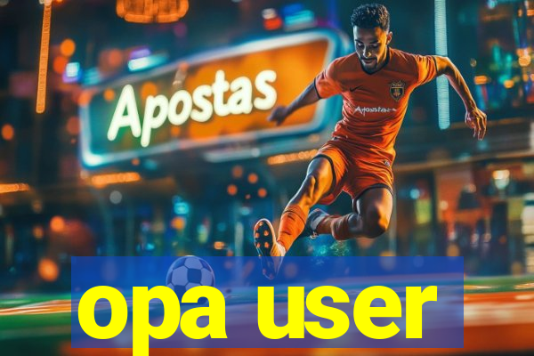 opa user