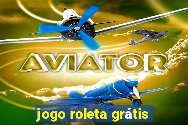 jogo roleta grátis