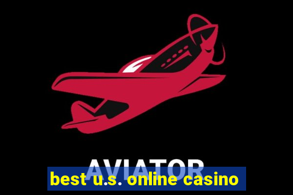 best u.s. online casino