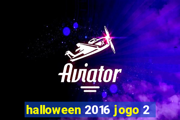 halloween 2016 jogo 2