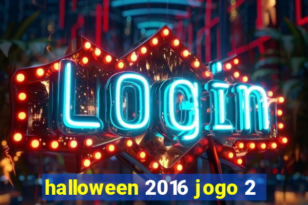 halloween 2016 jogo 2