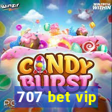 707 bet vip