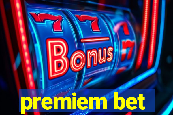 premiem bet